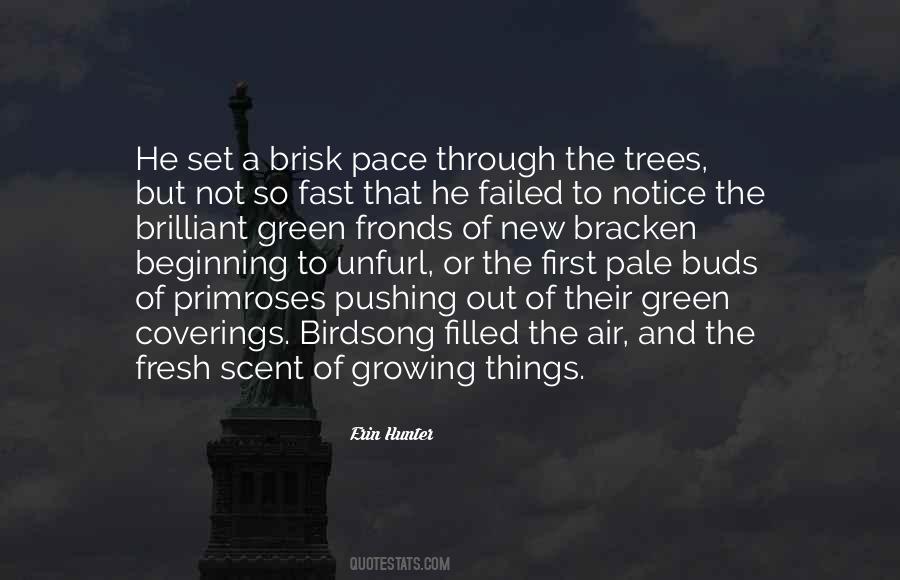 Trees Growing Quotes #1449081