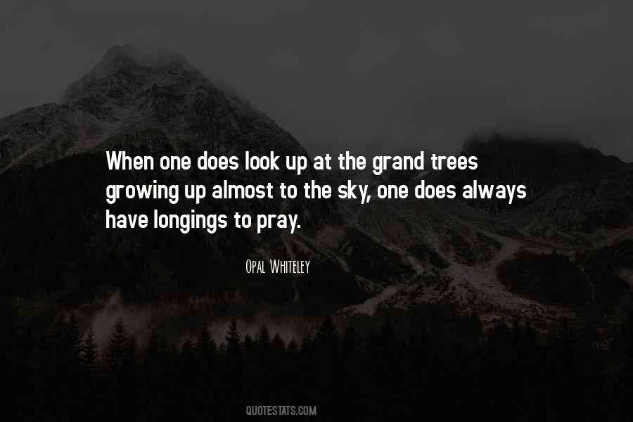 Trees Growing Quotes #1668919