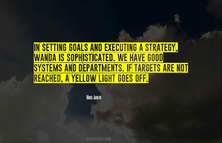 Not Setting Goals Quotes #1083425