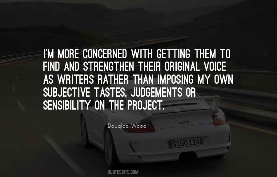 My Sensibility Quotes #1133043