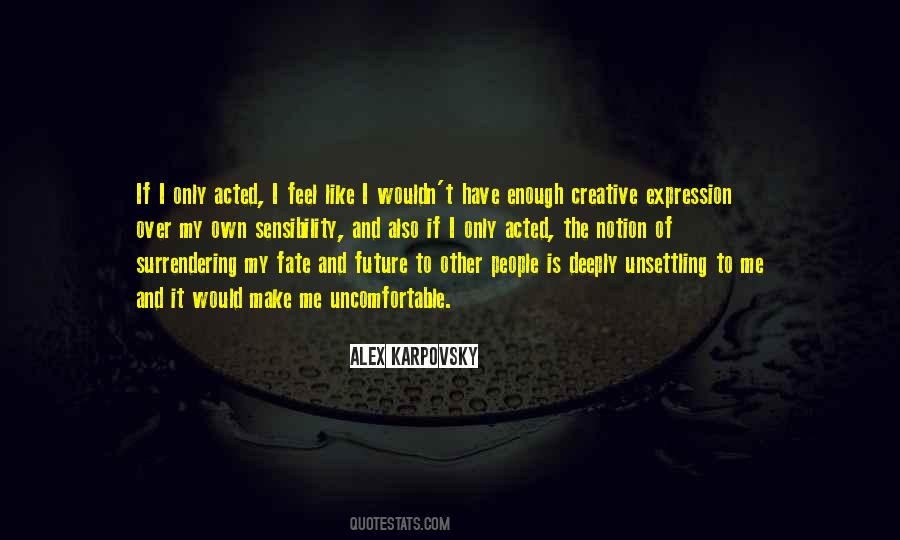 My Sensibility Quotes #1533528
