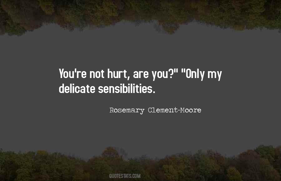 My Sensibility Quotes #1838717