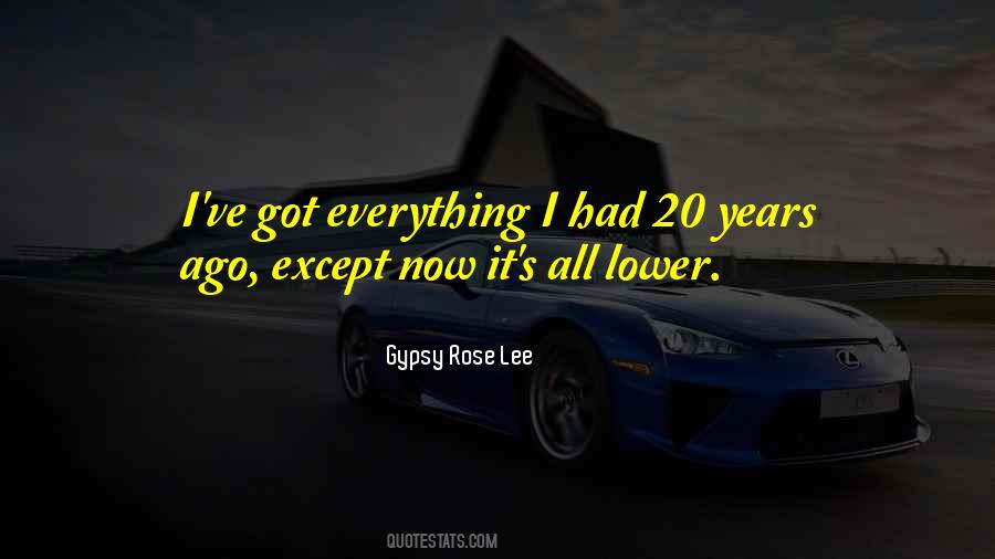 20 Years Ago Quotes #1080657