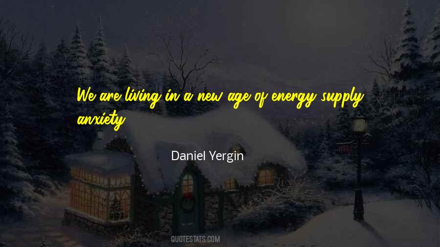 Age Of Anxiety Quotes #1057277
