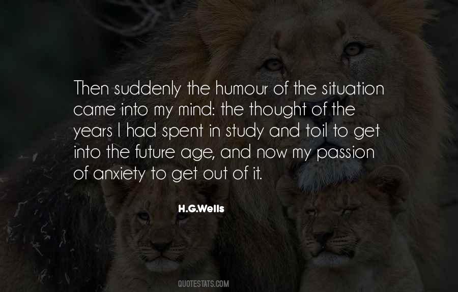 Age Of Anxiety Quotes #1749030