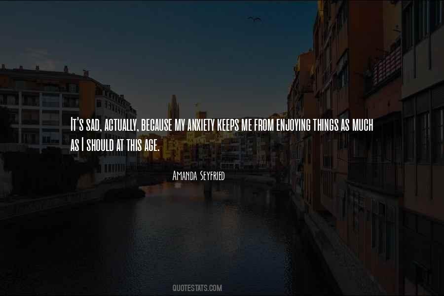Age Of Anxiety Quotes #551234
