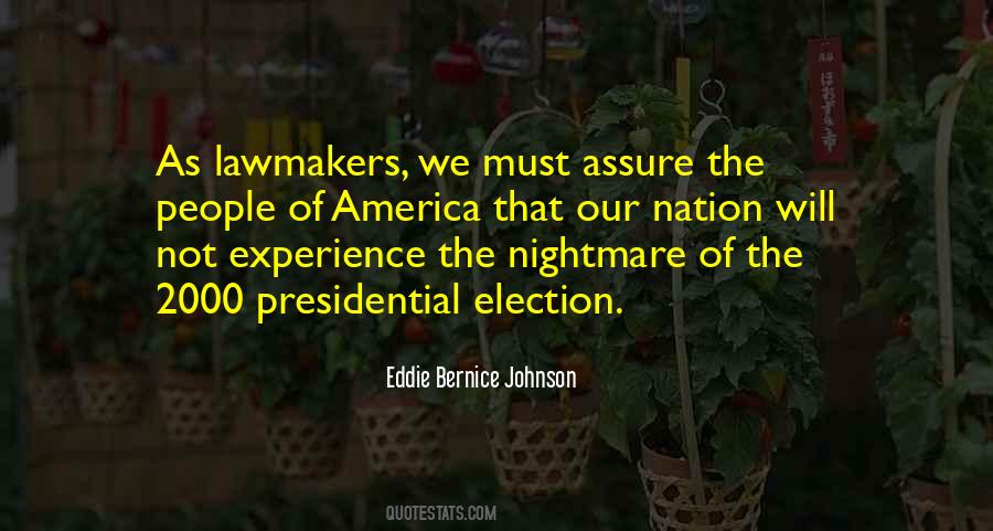 2000 Presidential Election Quotes #636205