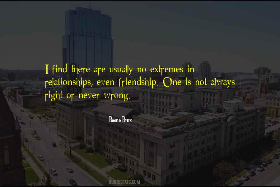 Wrong Is Never Right Quotes #1374786