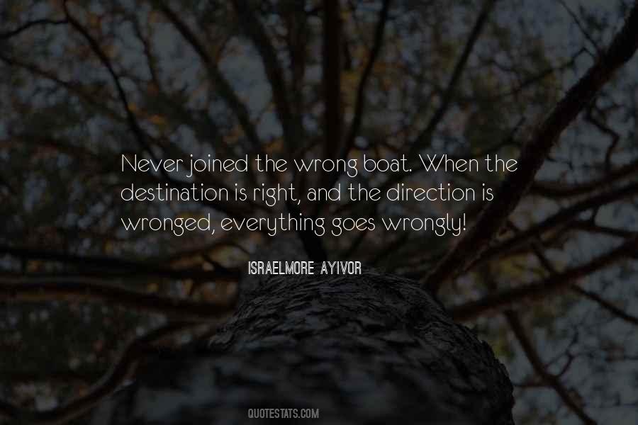Wrong Is Never Right Quotes #1454871