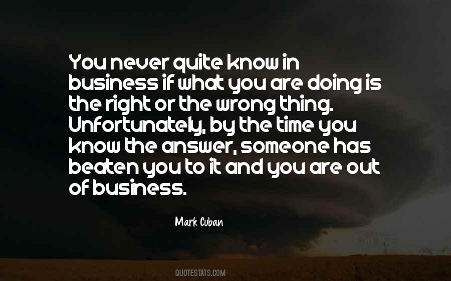 Wrong Is Never Right Quotes #1521291