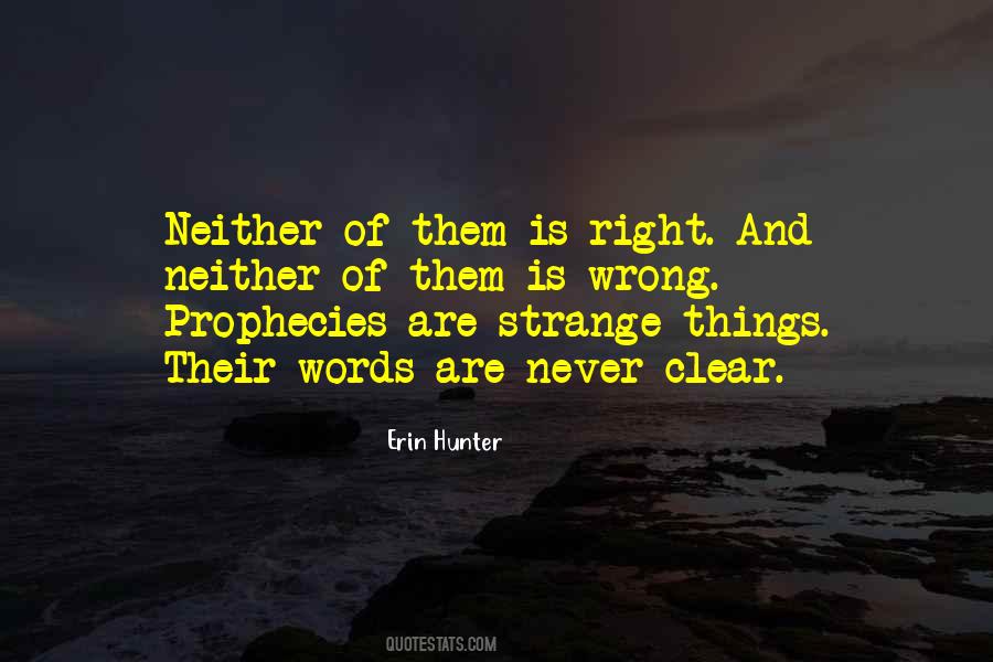 Wrong Is Never Right Quotes #644210