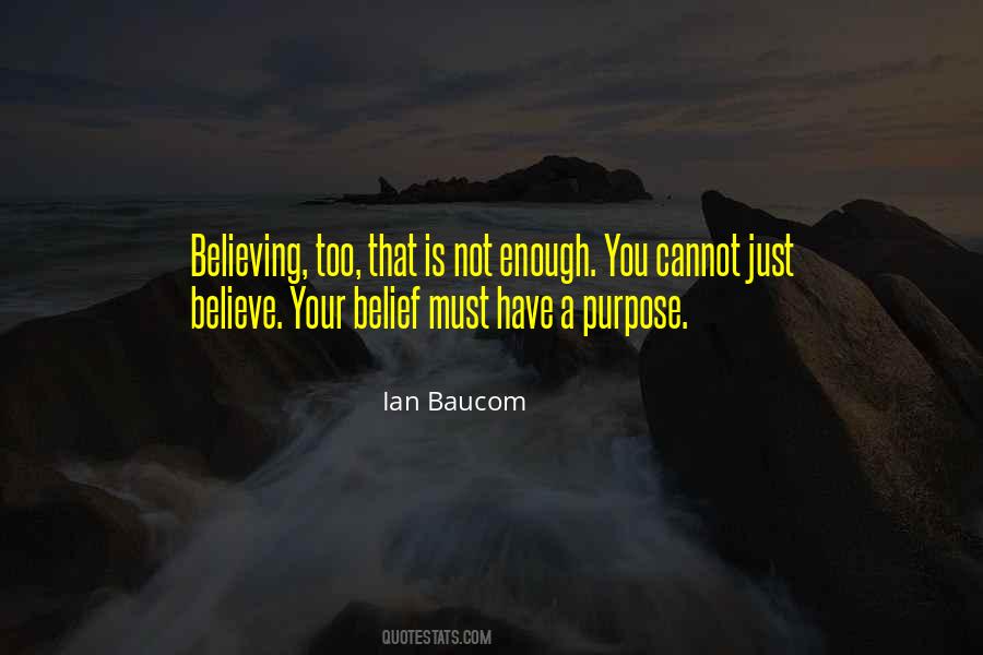 Quotes About Not Believing In Me #4701