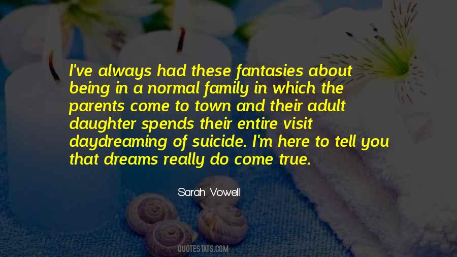 Quotes About Not Being Your Parents #101956