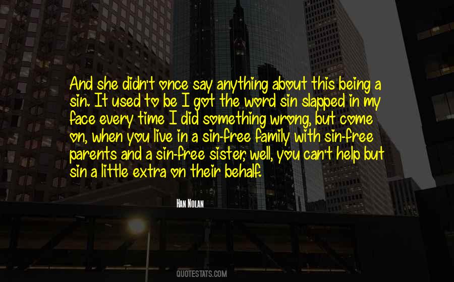 Quotes About Not Being Your Parents #158426