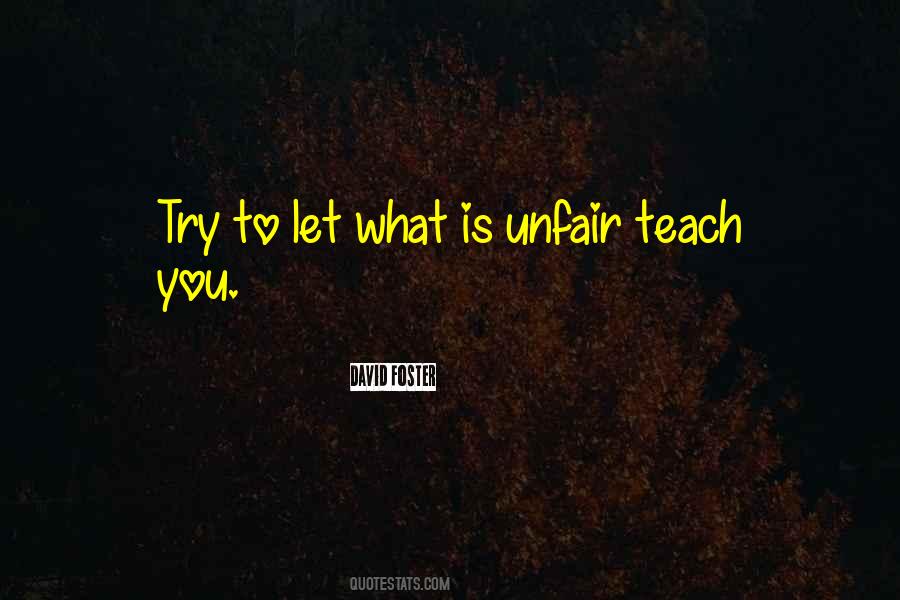 Teach You Quotes #1354034