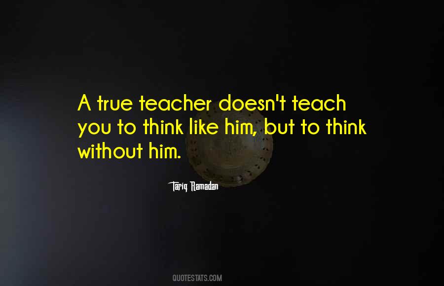 Teach You Quotes #1375110