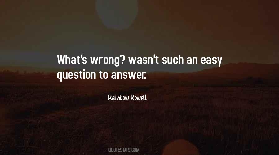 What S Wrong Quotes #1357549