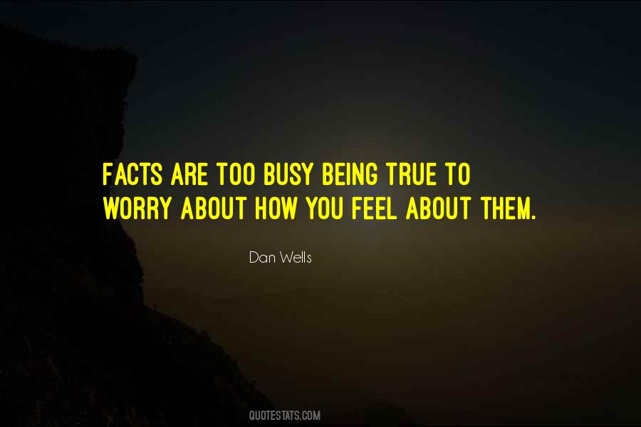 Being Too Busy Quotes #1467860