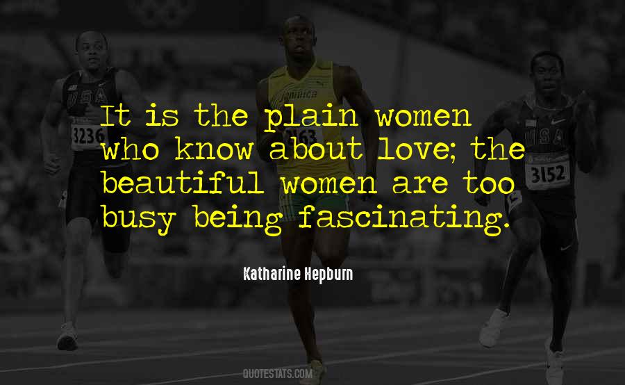 Being Too Busy Quotes #1855354