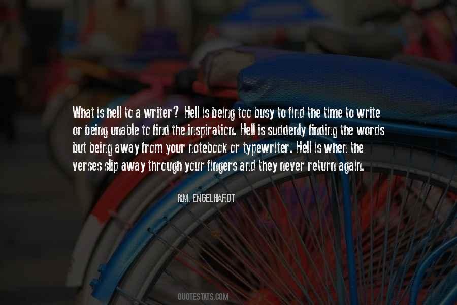 Being Too Busy Quotes #668261