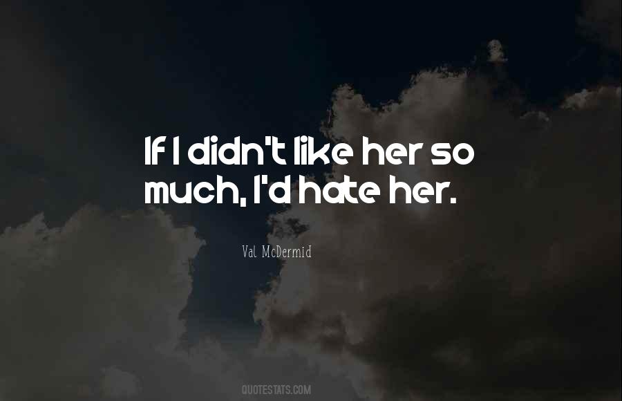 Kate Brannigan Quotes #638229