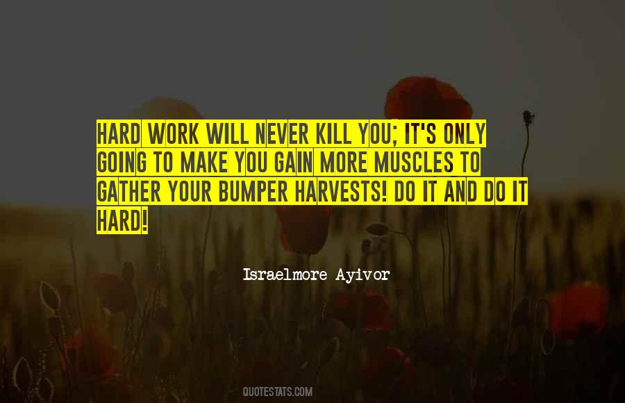 Bumper Harvest Quotes #652070