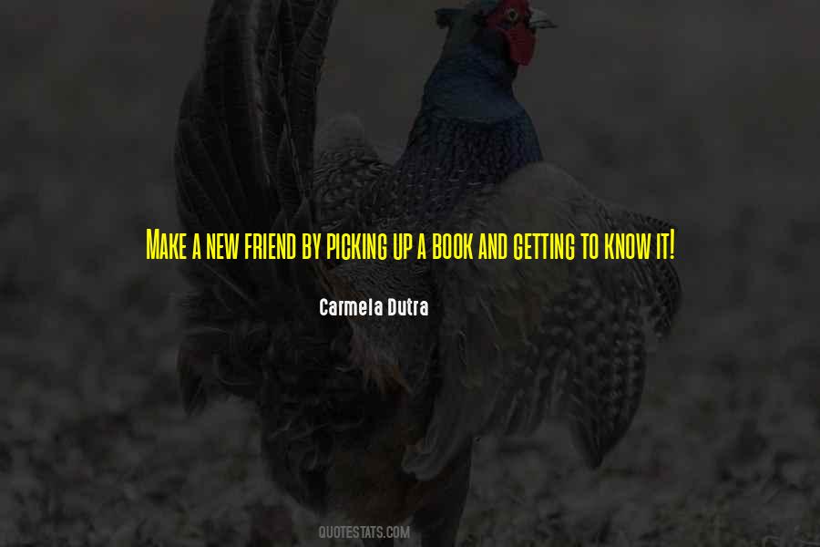 Make A Friend Quotes #222978