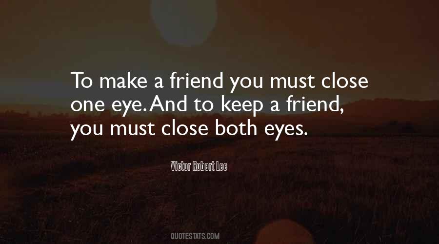 Make A Friend Quotes #801545