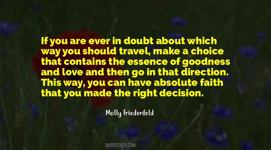 Made The Right Decision Quotes #1564808