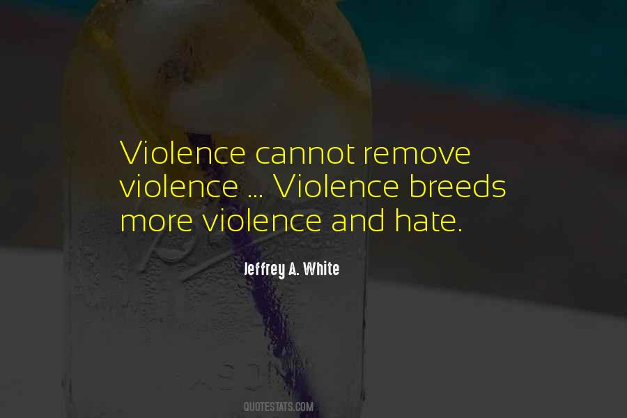 Violence Peace Quotes #485661
