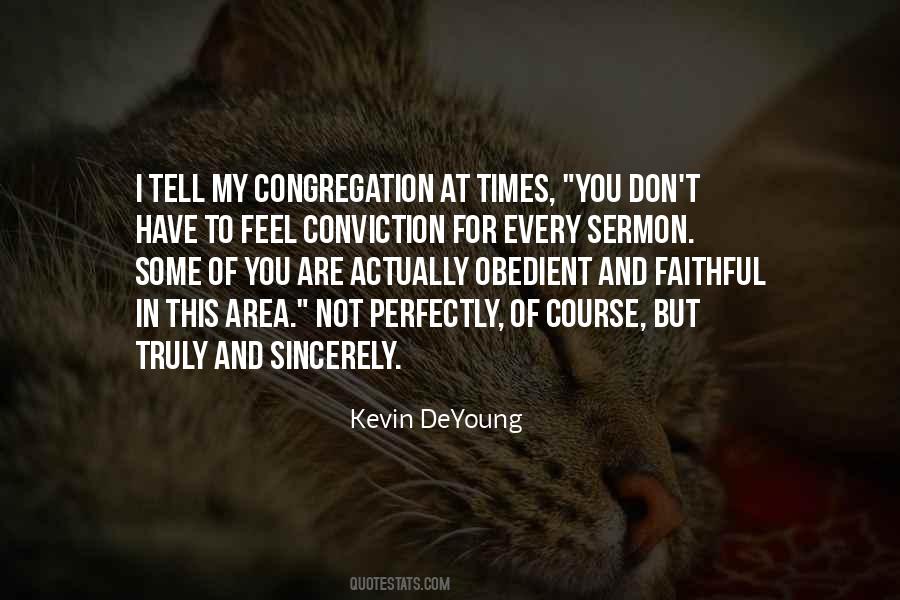 Have Conviction Quotes #355539