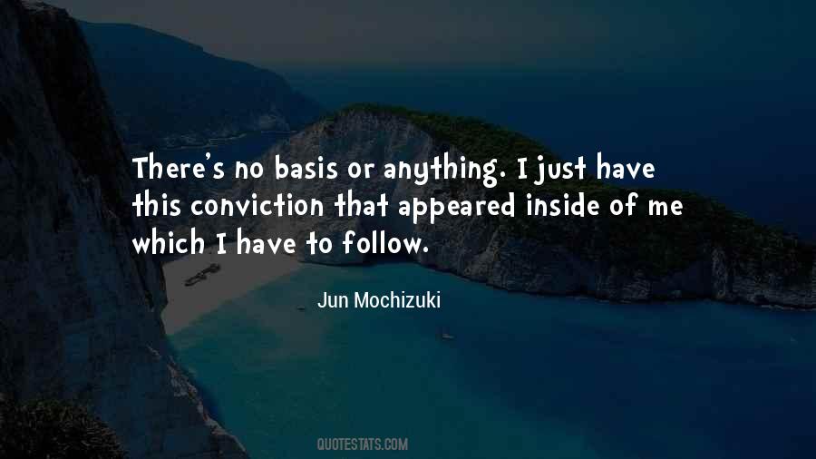 Have Conviction Quotes #561773
