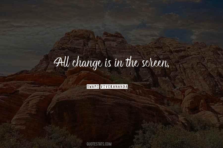 All Change Quotes #1799742