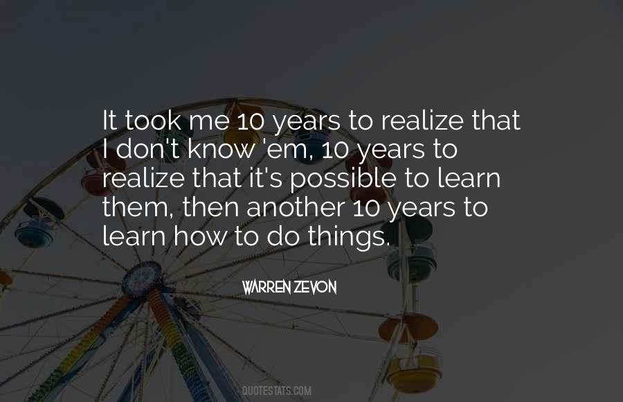 Possible To Learn Quotes #1337159