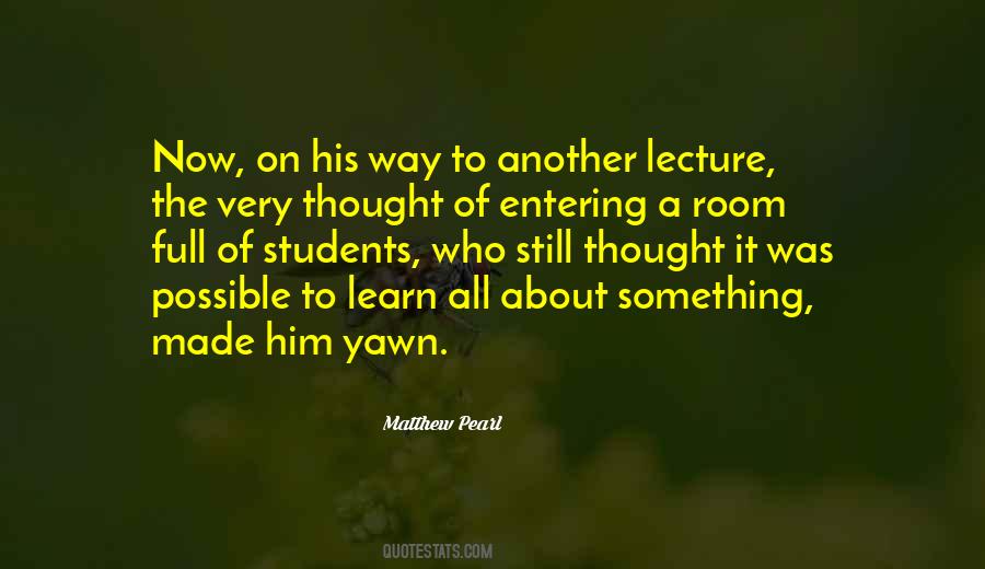 Possible To Learn Quotes #454930