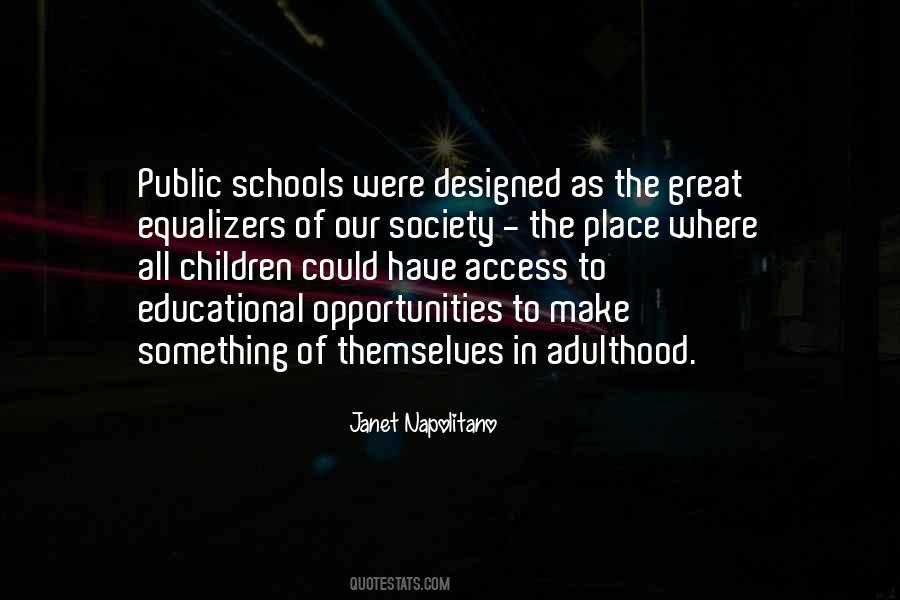 Educational Opportunities Quotes #634006