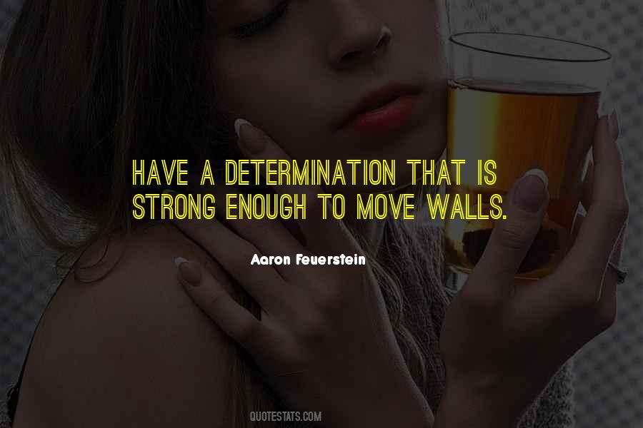 Strong Determination Quotes #1615065