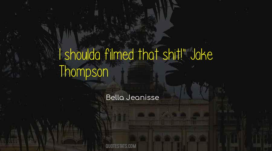 Quotes About Thompson #1275630