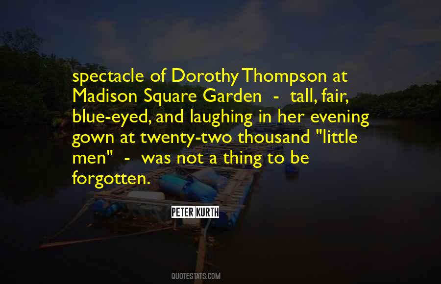 Quotes About Thompson #682320