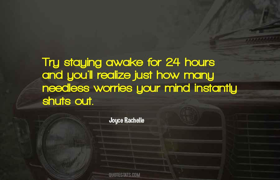 24 Hours Awake Quotes #436985