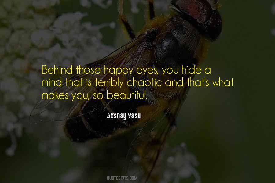 Behind Those Eyes Quotes #1761232