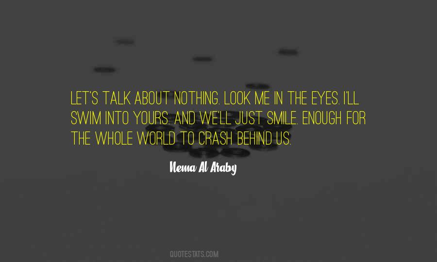 Behind Those Eyes Quotes #239460