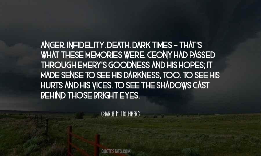 Behind Those Eyes Quotes #933135