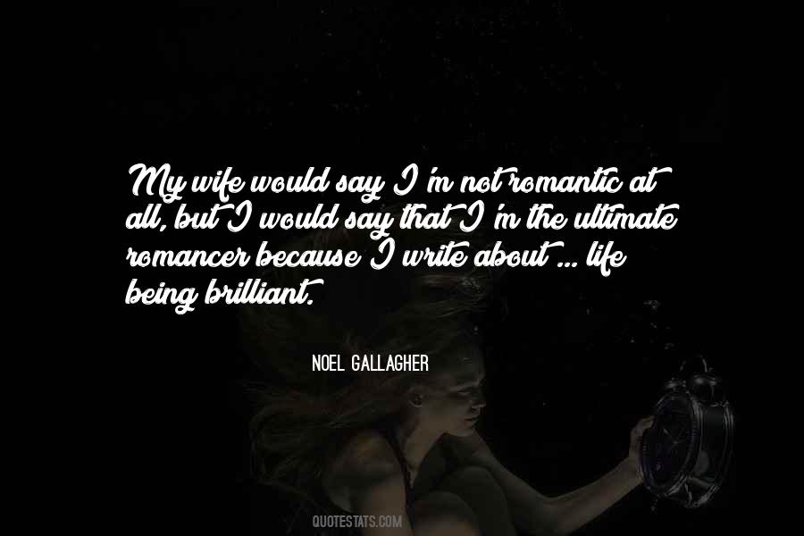 Quotes About Not Being Romantic #1456275