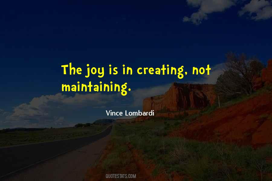 Creating Joy Quotes #1157053