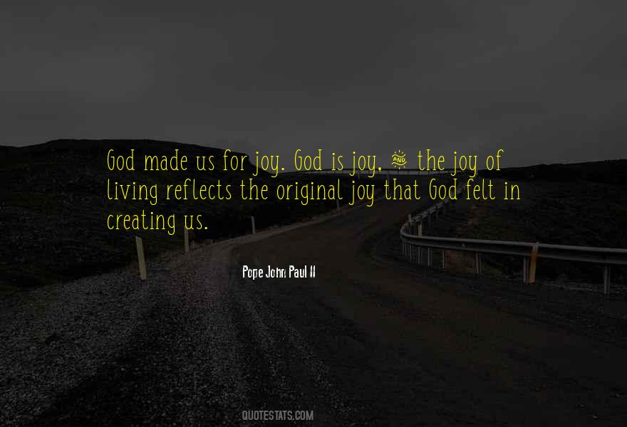 Creating Joy Quotes #1547155