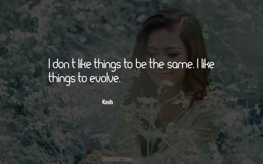 To Evolve Quotes #1378160