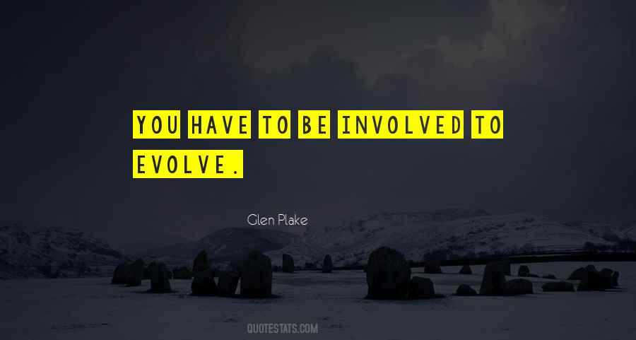 To Evolve Quotes #1696247