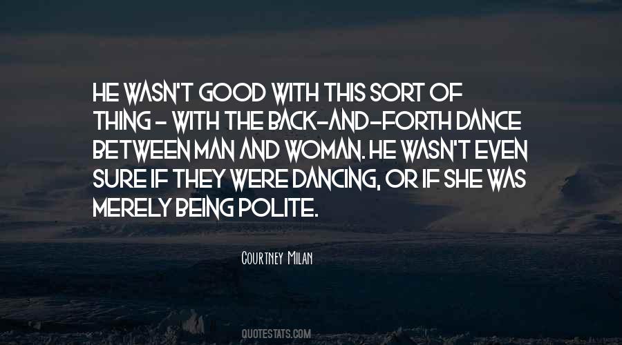 Quotes About Not Being Polite #900637