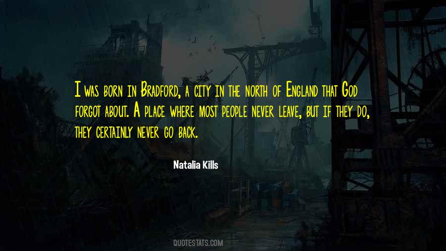 North Of England Quotes #1068933